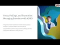 Focus Feelings and Frustration Managing Emotions with AD