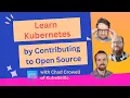 Learn Kubernetes through Contributing to Open Source Ep 206