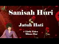 Download Lagu Sanisah Huri ~Jatuh Hati  minus1
