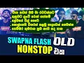 Lagu Swapna Flash  2023 | Old Nonstop 04 | Live Show 2023 | Old Nonstop | Isura TV NEXT TV