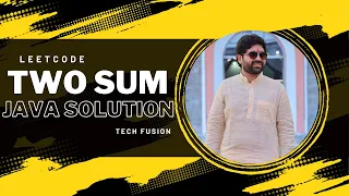 LeetCode Tutorial Two Sum Problem MOST ASKED IN INTERVIEW Java Code Hashmap Approach