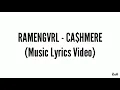 Download Lagu Ramengvrl - Ca$hmere (Music Lyrics Video)