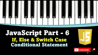 Part - 6 If Else Switch Case Conditional Statement