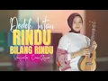 Download Lagu Dedek Intan - Rindu Bilang Rindu (Official Music Video)