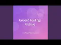 Unsent Feelings Archive