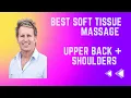 Best Massage Techniques for the Upper Back Shoulder Rotator Cuff Muscles