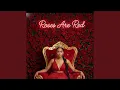 Roses Are Red