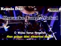 Download Lagu Karaoke Gong 2000 - Kepala Dua ( Tanpa Vokal )