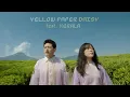 When Chai Met Toast - Yellow Paper Daisy feat. Kerala (Official Video)