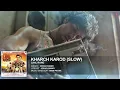 KHARCH KAROD (SLOW) Full Song | LAAL RANG | Randeep Hooda | T-Series