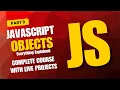 JavaScript Objects MASTERED 10 Properties and Methods You Need