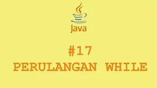 Perulangan While Java Bahasa Indonesia