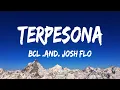 BCL & Josh Flo - Terpesona | Lirik