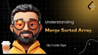 Merge Sorted Array LeetCode 88 Python Solution Explained Step-by-Step Code Sips