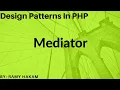 Design Patterns in PHP Arabic course - Mediator pattern
