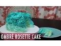 Ombre Rosette Cake Homemade Buttercream Frosting Tutorial
