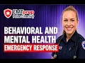 Behavioral and Mental Health Emergency Response - EMTprep Pulse Check Podcast