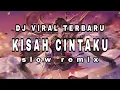 Download Lagu DJ KISAH CINTAKU | TAK INGIN LAGI RASANYA KU BERCINTA | SLOW REMIX ANGKLUNG