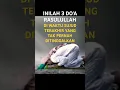 Download Lagu Inilah 3 Do'a Rasulullah Di Waktu Sujud Terakhir Yang Tak Pernah Ditinggalkan