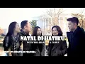 Download Lagu NATAL DI HATIKU (official music video) - Ps Victor Abraham, Vicia Manuela, Vivia Manuela