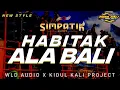 Download Lagu (FREE FLM) DJ HABITAK X WEJANGAN GUS IQDAM STYLE SIMPATIK GUAYENGGGG ❗ BY KIDUL KALI PROJECT