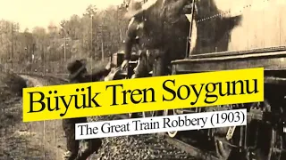 b y k tren soygunu the great train robbery 1903 lk western film