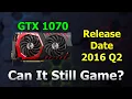 Can You Still Game On GTX 1070 In 2025