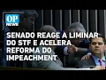 Lagu Senado reage à liminar de Gilmar Mendes no STF e acelera reforma do impeachment; entenda | OP News