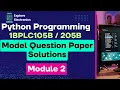 Solution to Model QP PYTHON PROGRAMMING Module 2