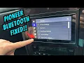 PIONEER BLUETOOTH ISSUE MEMORY FULL GREYED OUT FIXED