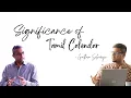 Significance of Tamil Calendar Feat Raj Subramanian