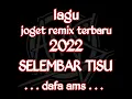 Download Lagu LAGU JOGET  VIRAL TERBARU 2022 ( SELEMBAR TISU)