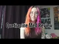 My Experience On Quetiapine For Mental Health Medication Review