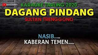 Download Karaoke Dagang Pindang Sultan trenggono MP3