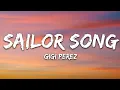 Download Lagu Gigi Perez - Sailor Song (Lyrics)