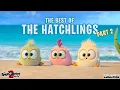 Download Lagu The Angry Birds Movie 2 | Best of the Hatchlings | Part 2
