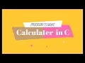 How to make Calculator in C turbo c programming in c ALL IN ONE