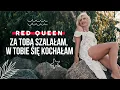 Lagu RED QUEEN - Za Tobą szalałam, w Tobie się kochałam (Official Video)