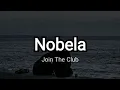 Download Lagu Nobela | Join The Club | Lyrics Video