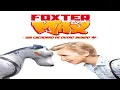 Download Lagu Foxter \u0026 Max: Um Cachorro de Outro Mundo