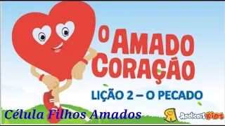 o amado cora o o pecado li o 2 oamadocoracao