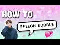 How to Create a SPEECH BUBBLE