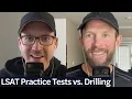 Practice Tests vs Drilling LSAT Demon Daily Ep 911