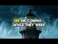 They Will Not See Me Coming (Official Lyric Video)