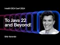 To Java 22 and Beyond