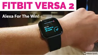 Fitbit Versa 2 In-Depth Review - So This Is Why Google Bought Fitbit