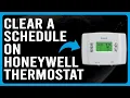 How To Clear Schedule On Honeywell Thermostat How To Cancel Schedule On Honeywell Thermostat