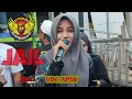 JAIL VOC  APIW ‼️ AJI PUTRA SINGA DANGDUT DS.PRAPAG KIDUL - LOSARI - BREBES 2025