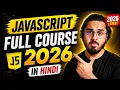 JavaScript Tutorial 2026 in Hindi Complete Beginner to Advanced Course