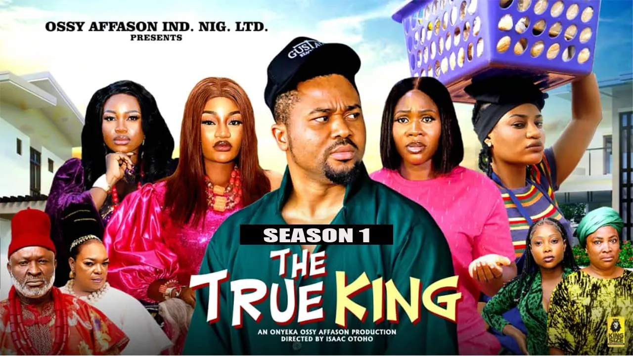 The True King Season 1 — Nollywood